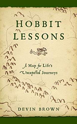 Beispielbild fr Hobbit Lessons: A Map for Life's Unexpected Journeys zum Verkauf von WorldofBooks