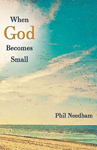 Stock image for When God Becomes Small for sale by SecondSale