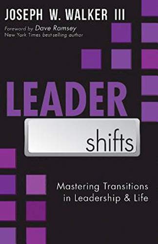 Stock image for LeaderShifts: Mastering Transitions in Leadership Life for sale by Red's Corner LLC