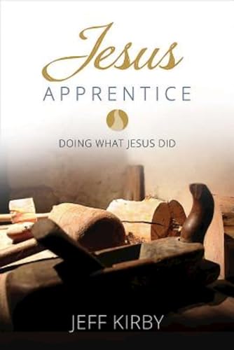 Beispielbild fr Jesus Apprentice: Doing What Jesus Did zum Verkauf von BooksRun