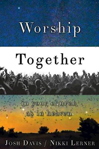 Imagen de archivo de Worship Together in Your Church as in Heaven a la venta por HPB Inc.