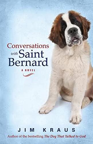 Stock image for Conversations with Saint Bernard: A Novel for sale by PlumCircle