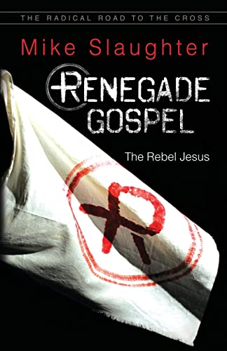 9781426792793: Renegade Gospel: The Rebel Jesus (Renegade Gospel series)
