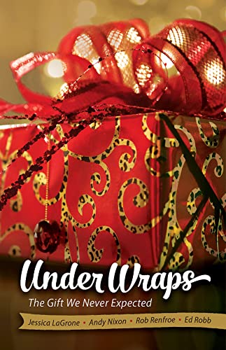 Beispielbild fr Under Wraps Adult Study Book: The Gift We Never Expected zum Verkauf von ThriftBooks-Dallas