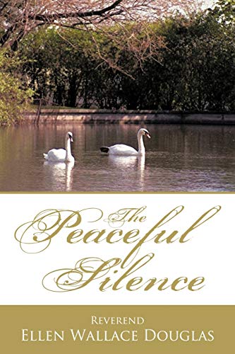 Beispielbild fr The Peaceful Silence zum Verkauf von RPL Library Store