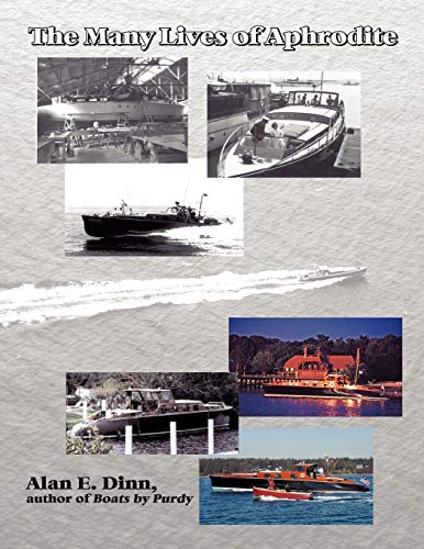Stock image for The Many Lives of Aphrodite The Saga of a Great American Yacht for sale by PBShop.store US