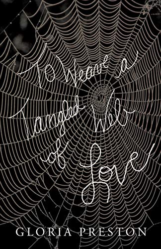 Stock image for To Weave a Tangled Web of Love for sale by PBShop.store US