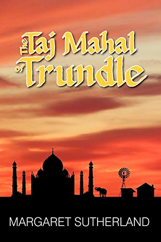 The Taj Mahal of Trundle (9781426904394) by Sutherland, Margaret