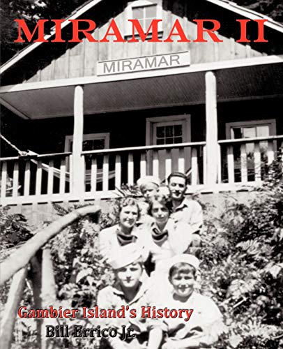 9781426904639: Miramar II: Gambier Island's History