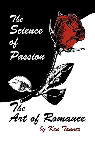 9781426910289: The Science of Passion, the Art of Romance