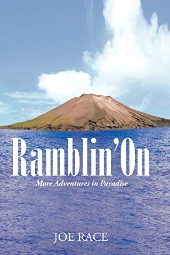 Beispielbild fr Ramblin' On: More Adventures in Paradise zum Verkauf von Ergodebooks