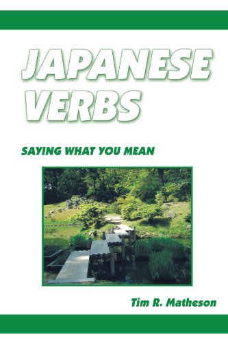 9781426911880: Japanese Verbs: Saying What You Mean