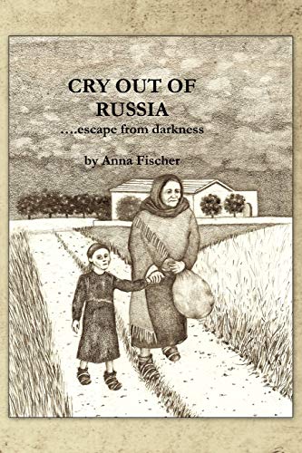 Stock image for Cry Out Of Russia .escape from darkness for sale by SecondSale