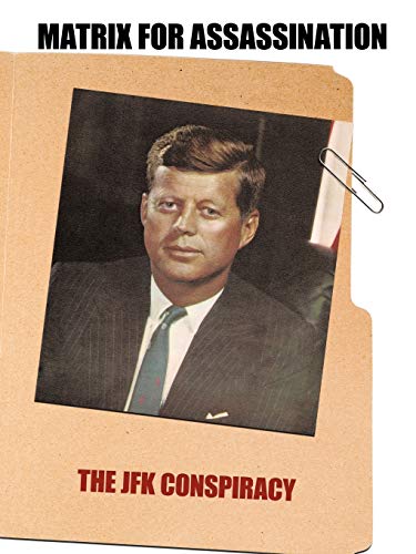 Imagen de archivo de Matrix for Assassination: The JFK Conspiracy a la venta por GF Books, Inc.