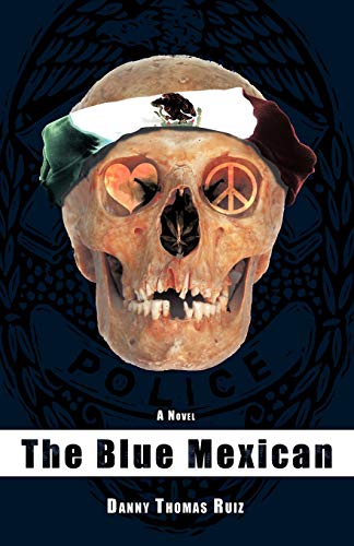 Stock image for The Blue Mexican: A Novel for sale by Once Upon A Time Books