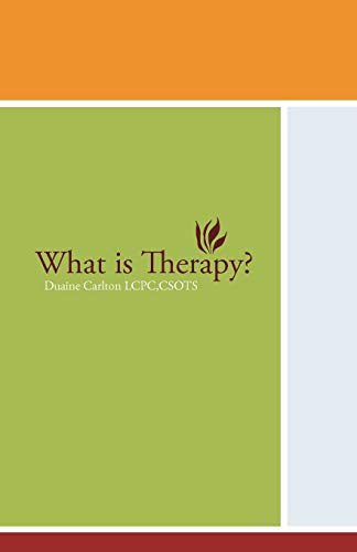 Beispielbild fr What Is Therapy? zum Verkauf von Chiron Media