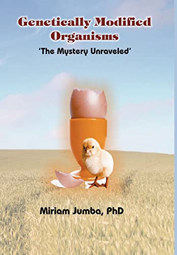 Stock image for Genetically Modified Organisms The Mystery Unraveled for sale by PBShop.store US