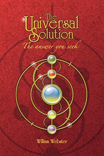Stock image for The Universal Solution The answer you seek for sale by PBShop.store US