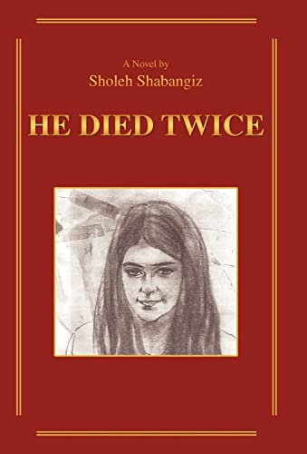 He Died Twice - Shabangiz, Sholeh