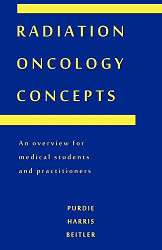 Beispielbild fr Radiation Oncology Concepts zum Verkauf von Better World Books: West