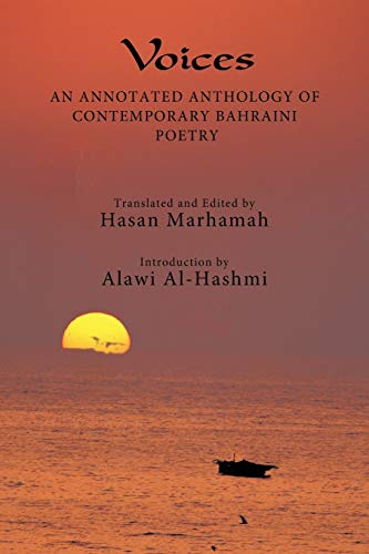 Voices: An annotated anthology of contemporary bahraini poetry - Marhamah, Hasan