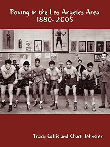 9781426916885: Boxing in the Los Angeles Area: 1880-2005
