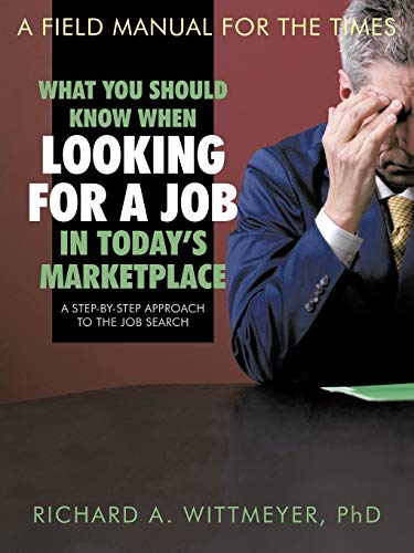9781426920097: What You Should Know When Looking For A Job In Today'S Marketplace: A Step-By-Step Approach to the Job Search