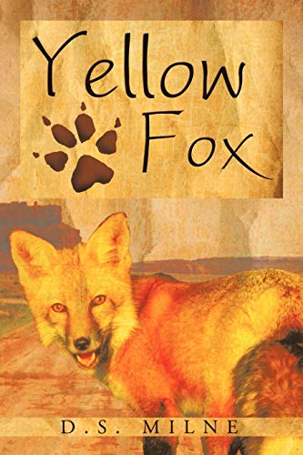 Stock image for Yellow Fox for sale by PBShop.store US