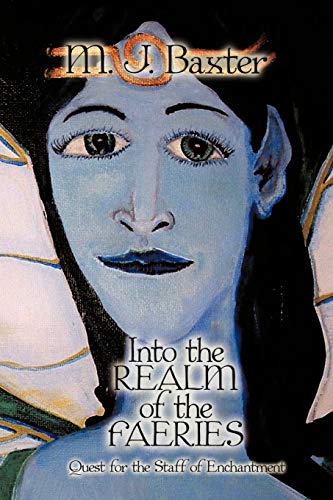 9781426920561: Into the Realm of the Faeries: Quest for the Staff of Enchantment