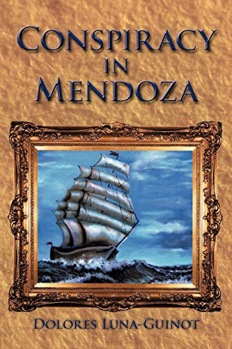 Stock image for Conspiracy in Mendoza for sale by PACIFIC COAST BOOK SELLERS