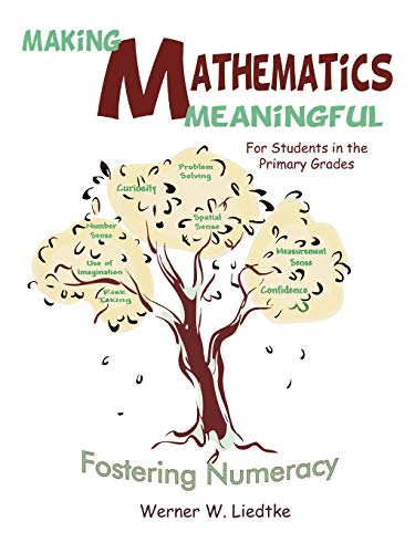 9781426923449: Making Mathematics Meaningful - For Students in the Primary Grades: Fostering Numeracy