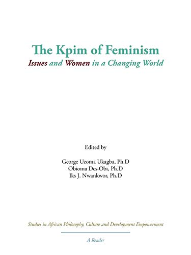 Beispielbild fr The Kpim of Feminism: Issues and Women in a Changing World zum Verkauf von Lucky's Textbooks