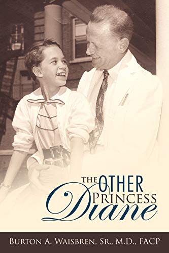 9781426925047: The Other Princess Diane: A Story of Valiant Perseverance Against Medical Odds