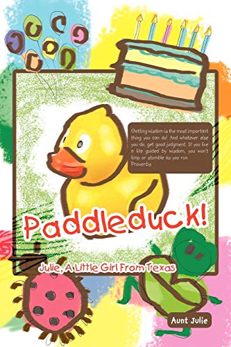 Beispielbild fr Paddleduck Julie, a Little Girl from Texas zum Verkauf von PBShop.store US