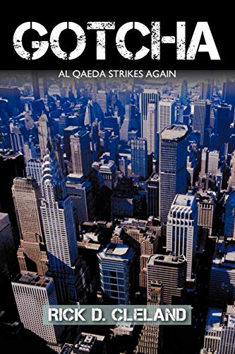 Stock image for Gotcha: Al Qaeda Strikes Again for sale by Chiron Media