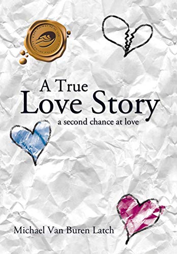 A True Love Story: A Second Chance at Love