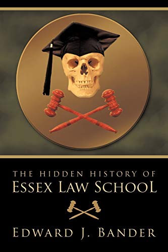 9781426930775: The Hidden History of Essex Law School