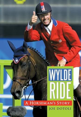 Wylde Ride: A Horseman's Story