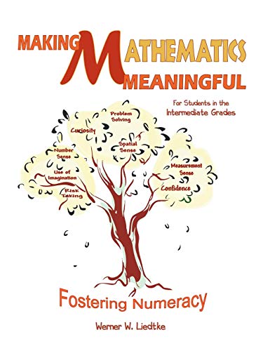 Beispielbild fr Making Mathematics Meaningful-for Students in the Intermediate Grades : Fostering Numeracy zum Verkauf von Better World Books