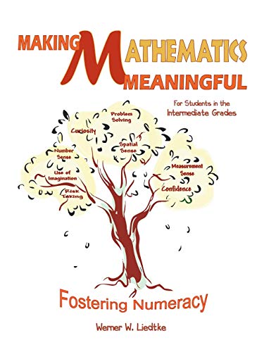 Imagen de archivo de Making Mathematics Meaningful-for Students in the Intermediate Grades : Fostering Numeracy a la venta por Better World Books