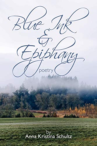 Stock image for Blue ink epiphany Poetry for sale by PBShop.store US