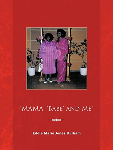 Imagen de archivo de Mama, 'Babe' and Me a la venta por Chiron Media