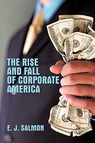 9781426940620: The Rise and Fall of Corporate America