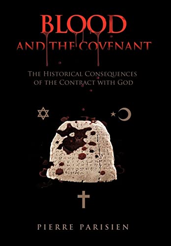 Beispielbild fr Blood and the Covenant The Historical Consequences of the Contract with God zum Verkauf von PBShop.store US
