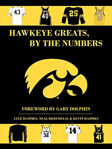 Stock image for Hawkeye Greats, by the Numbers for sale by Goodwill