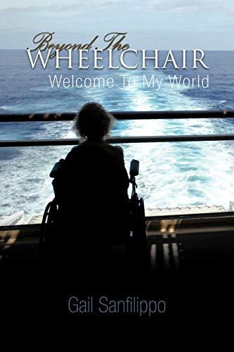 9781426943485: Beyond the Wheelchair: Welcome to My World