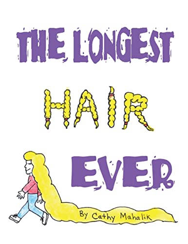 Stock image for The Longest Hair Ever for sale by Lucky's Textbooks