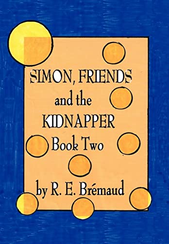 9781426945557: Simon, Friends, and the Kidnapper (2)