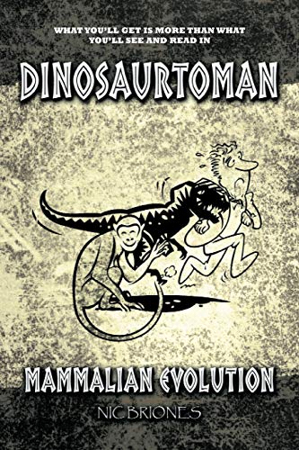 Stock image for Dinosaurtoman: Mammalian Evolution for sale by Chiron Media