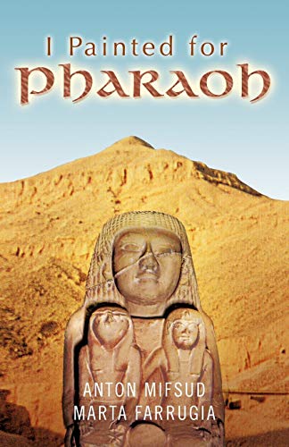 Stock image for I Painted for Pharaoh for sale by Lakeside Books